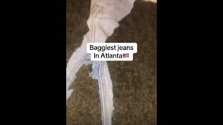 Baggiest jeans in Atlanta [upl. by Darla]