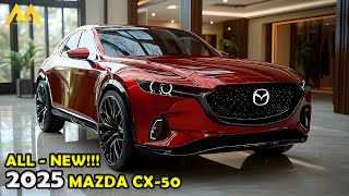 2025 MAZDA CX50 THE ULTIMATE PREMIUM CROSSOVER SUV [upl. by Brinson]