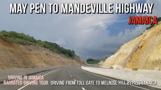 Driving from Toll Gate to Williamsfield May Pen to Mandeville Highway Jamaica [upl. by Nylirak417]