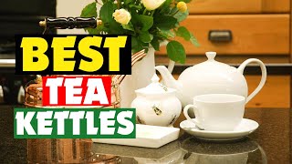 Top 10 Best Tea Kettles of 2024 [upl. by Noelopan298]