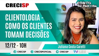 Clientologia  Como os clientes tomam decisões  Juliana Costa Caretti [upl. by Cinda569]