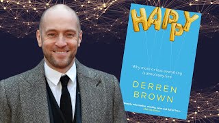 HAPPY  Derren Brown  5 Takeaways [upl. by Rauscher214]