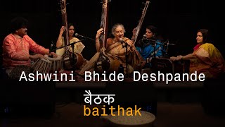 Reminiscing the world of Ragas ft Ashwini Bhide Deshpande  Baithak 2324 [upl. by Brittney776]