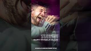 STARSET  BURY MYSELF ALIVE 2023 [upl. by Marden]