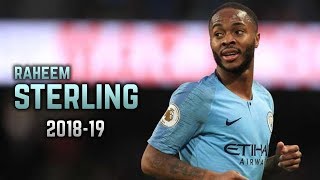 Raheem Sterling 201819  Dribbling Skills amp Goals [upl. by Noremak519]