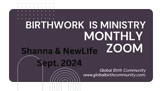 Birthwork Is Ministry September 2024 [upl. by Abil832]