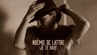 NOÉMIE DE LATTRE  Je te hais Clip  LHarmonie des Genres [upl. by Roxana]