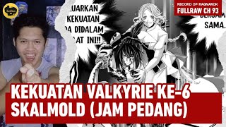 REVIEW FULLRAW CHAPTER 93 RECORD OF RAGNAROK  KEKUATAN VALKYRIE KE6 SKALMOLD JAM PEDANG [upl. by Harikahs]