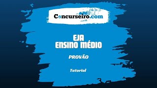 Tutorial  PROVÃO EJAENSINO MÉDIO 2024 [upl. by Cadell565]