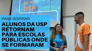 Especial TV USP ‘Eu na USP’ leva universitários de volta a escolas públicas para inspirar colegas [upl. by Corin]