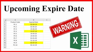 How To Identify Or Highlight Upcoming Expiration Dates In Excel [upl. by Amme]