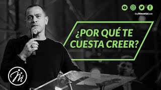 ¿Por Qué Te Cuesta Creer  Pastor David Cañas  03 de Marzo de 2019 [upl. by Eaver348]