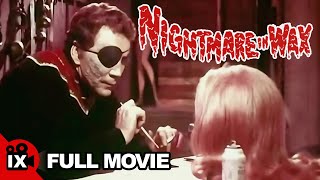 Nightmare In Wax 1969  RETRO HORROR MOVIE  Cameron Mitchell  Anne Helm  Scott Brady [upl. by Eidnyl]