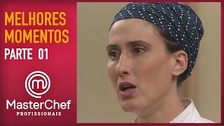 MASTERCHEF PROFISSIONAIS  MELHORES MOMENTOS  PARTE 1 [upl. by Celia]