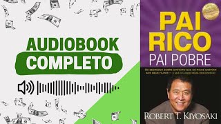 Pai Rico Pai Pobre  Audiobook completo [upl. by Enaols]