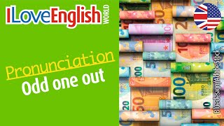 Find the odd one out – ENGLISH PRONUNCIATION – I Love English World N°371 [upl. by Gold4]