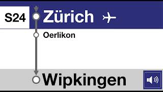 ZVV Ansagen » S24 Zürich Flughafen — Wipkingen  Bauarbeiten 2024  SLBahnen [upl. by Regina]