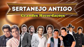 🔥 SERTANEJO ANTIGO Grandes Recordações  Modão Sertanejo Antigo [upl. by Dolores]