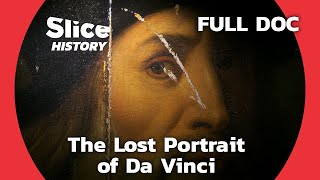 Decoding The Mystery of Da Vinci Portraits I SLICE HISTORY  FULL DOCUMENTARY [upl. by Nomelihp]