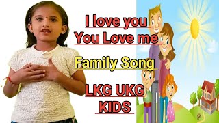 I Love you you love me Family Song English [upl. by Elianore482]