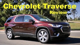 2018 Chevrolet Traverse  Review and Road Test [upl. by Llenral]