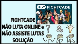 FIGHTCADE não LUTA ONLINE e Não ASSISTE LUTAS [upl. by Ennairoc]