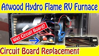 Atwood Hydro Flame RV Furnace  Circuit Board Replacement [upl. by Mccready]