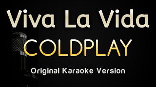 Viva La Vida  Coldplay Karaoke Songs With Lyrics  Original Key [upl. by Frida]