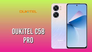 Oukitel C58 Pro Full Specs and Features Overview [upl. by Essila]