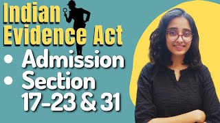 Indian Evidence Act  Admission  MeaningDefinitionKindsRelevancy amp Evidentiary Value LAW SCHOOL [upl. by Nimaynib]