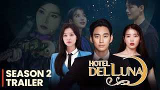 Hotel Del Luna Season 2 Trailer  Release Date  Plot  Everything You Need To Know [upl. by Merritt]