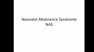 Neonatal abstinence syndrome NAS [upl. by Paz17]