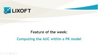 Feature of the week 38 Computing the AUC within a PK model [upl. by Lat]