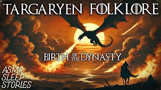 Targaryen Lore amp Tales Aegon’s Conquest amp Reign  Cozy Fantasy ASMR  Game of Thrones Bedtime Story [upl. by Annovy]