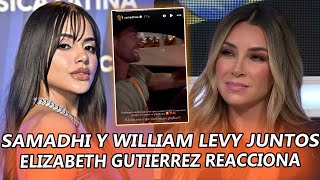 😱Samadhi Zendejas PUBLICA VIDEO junto a William Levy y Elizabeth REACCIONA [upl. by Lamrert]