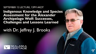 Fall Lecture Series– Indigenous Southeast Alaskan Wolf Knowledge [upl. by Arayc]