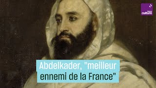 Abdelkader de quotmeilleur ennemi de la Francequot à sauveur des chrétiens dOrient [upl. by Shayla]