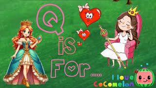 Learn Letter Q  quotQquot is for Queen [upl. by Ynohtnaeoj705]