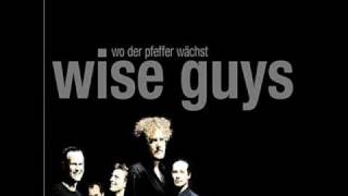 wise guys  Früher [upl. by Akeret]