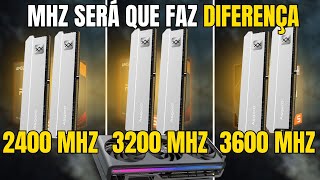 Memoria Ram 2400MHz Vs 3200Mhz Vs 3600Mhz  Teste Comparativo [upl. by Clance798]