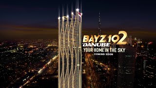 Presenting Bayz102ByDanube 102 Levels of Luxury in Business Bay [upl. by Wordoow]