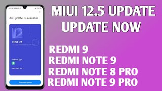 Miui 125 Update Redmi Note 9 9 Pro 8 Pro Redmi 9  Miui 125 Update Release Date India [upl. by Koeninger]