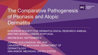 The Comparative Pathogenesis of Psoriasis amp Atopic Dermatitis  Johann Gudjonsson MD PhD  USA [upl. by Olympe]