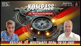 🔵💥LIVE  KOMPASS  16 Wochenrückblick mit Alexa und Stefan💥 [upl. by Lietman391]