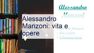 Alessandro Manzoni vita e opere [upl. by Itnahs]