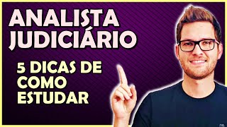 ANALISTA JUDICIÁRIO 5 Dicas Práticas de Como Estudar para o Concurso [upl. by Theodoric411]