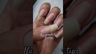 Nail growth tips 17 nailgrowth longnails nails nailcare nailcareroutine shorts viral fyp [upl. by Andriana]