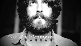 Ray LaMontagne Hannah [upl. by Introk]