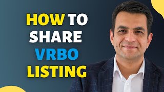 How To Share VRBO Listing Easily StepbyStep Guide [upl. by Garek766]