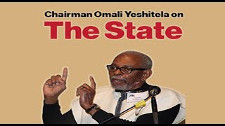 Understanding The StateChairman Omali Yeshitela Explains [upl. by Fiedler]